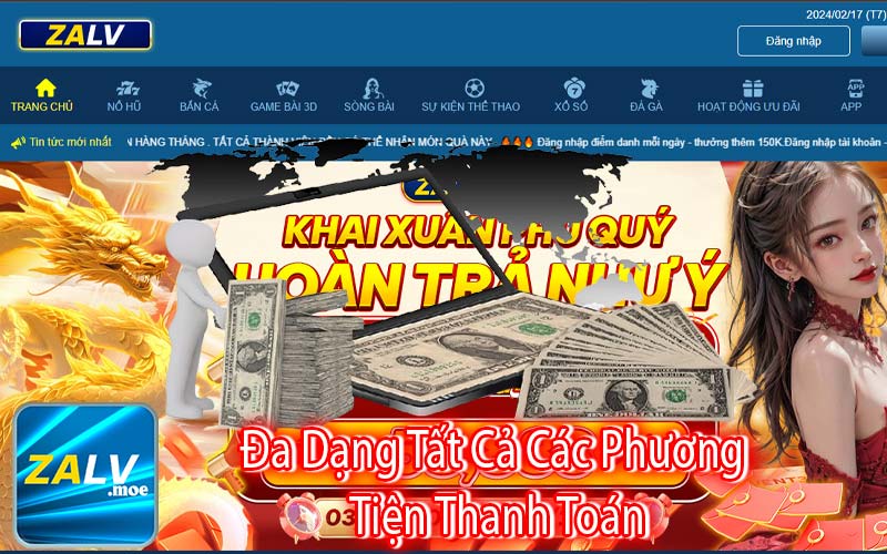 Đa Dạng Tất Cả Các Phương 
Tiện Thanh Toán