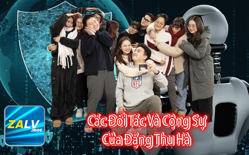 Các Đối Tác Và Cộng Sự
Của Đặng Thu Hà